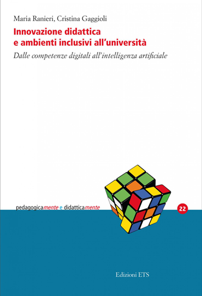 Maria Ranieri, Cristina Gaggioli: Innovazione didattica e ambienti inclusivi all'Università